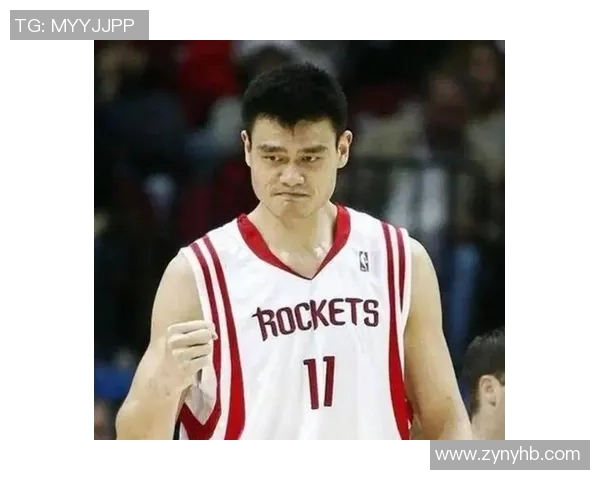 姚明成名机背后的故事与中国篮球崛起的传奇历程